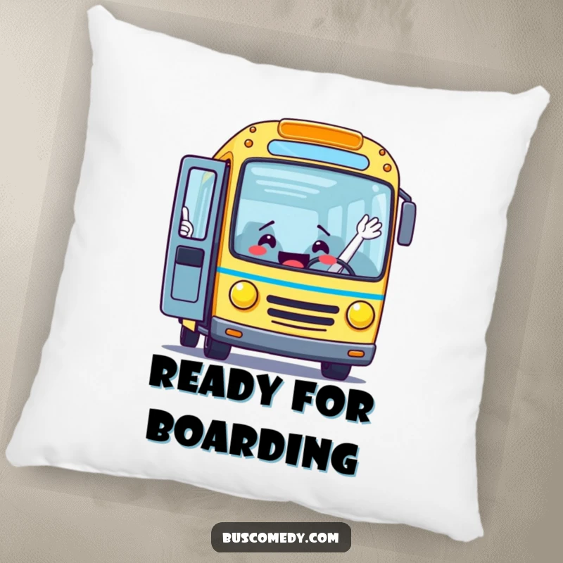 Funny pillow featuring an excited bus character with its door open wide, waving to welcome passengers aboard, perfect for adding cheerful humor.