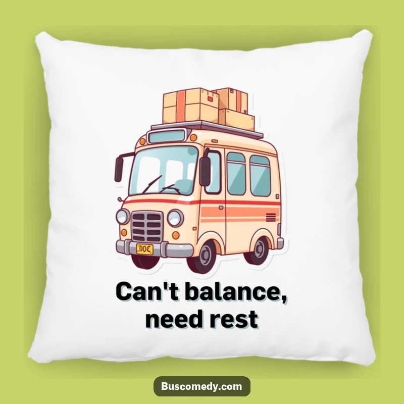 Funny Delivery Bus Pillow - Balancing Packages Accent Gift