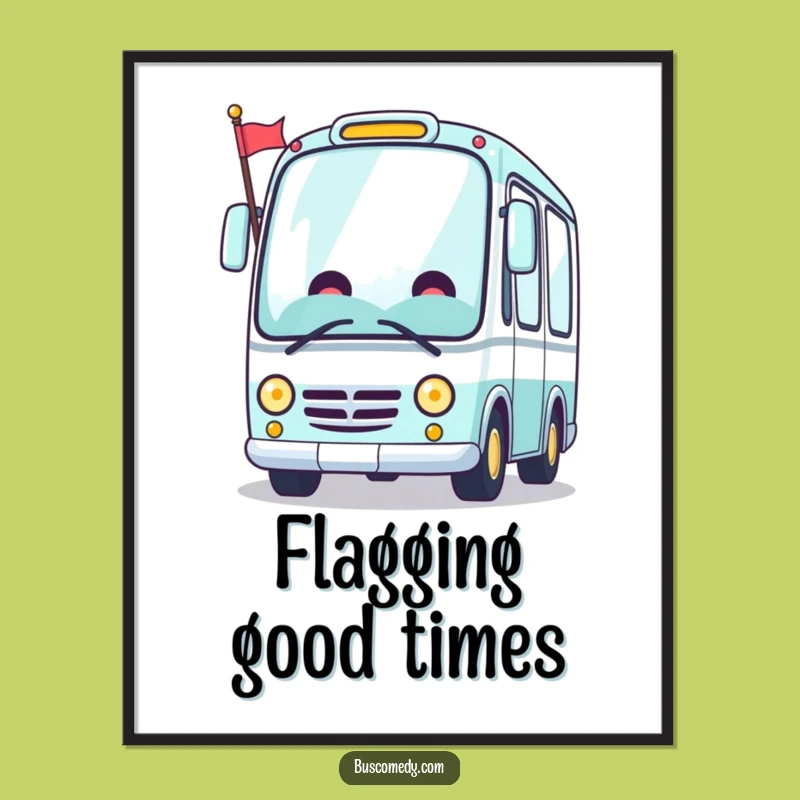 Funny Cheerful Kawaii Bus Flag Digital Print - Instant Happy Decor