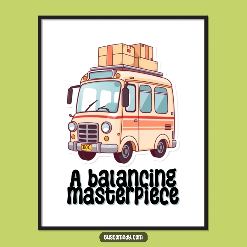 Funny Delivery Bus Digital Art - Package Balancing Print Gift