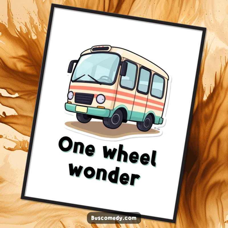 Funny Digital Art Print of a little bus character driving with one tire slightly off the ground, capturing a playful moment.