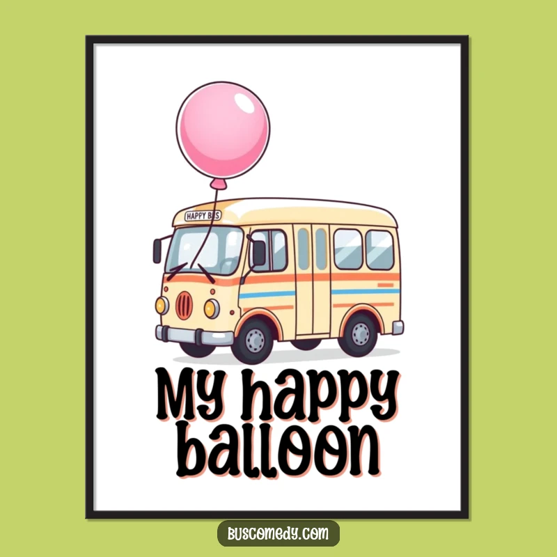 Funny Happy Bus Digital Art: Instant Joyful Decor, Perfect Funny Gift
