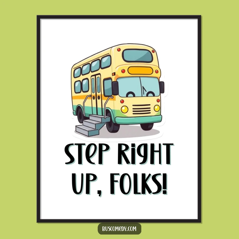 Funny Bus Stairs Digital Art - Cute Character Welcome Print Gift
