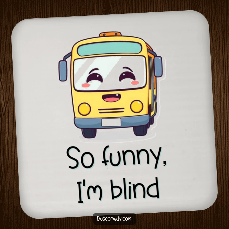 Funny drink coaster featuring a bus character with a fogged windshield from laughter. This accessory adds humor and protects surfaces.