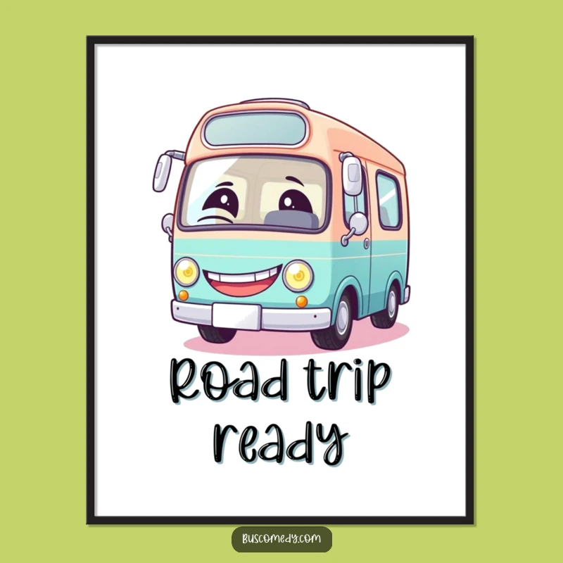 Funny Winking Bus Poster: Adorable Art for a Laugh, a Quirky Funny Gift
