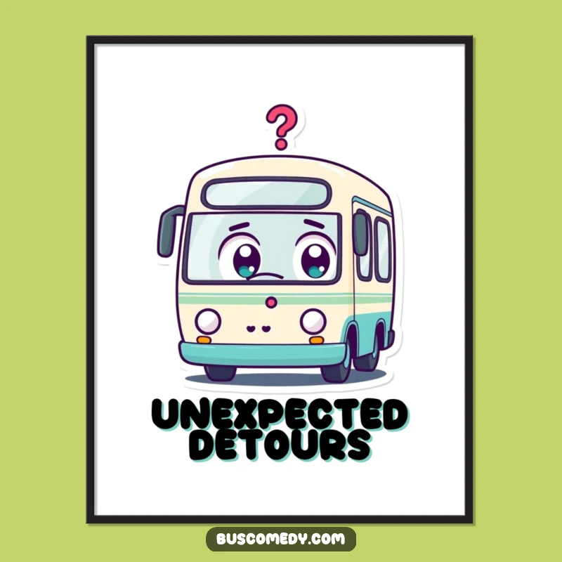 Funny Kawaii Bus Surprise Poster: Add Whimsical Wonder to Your Walls