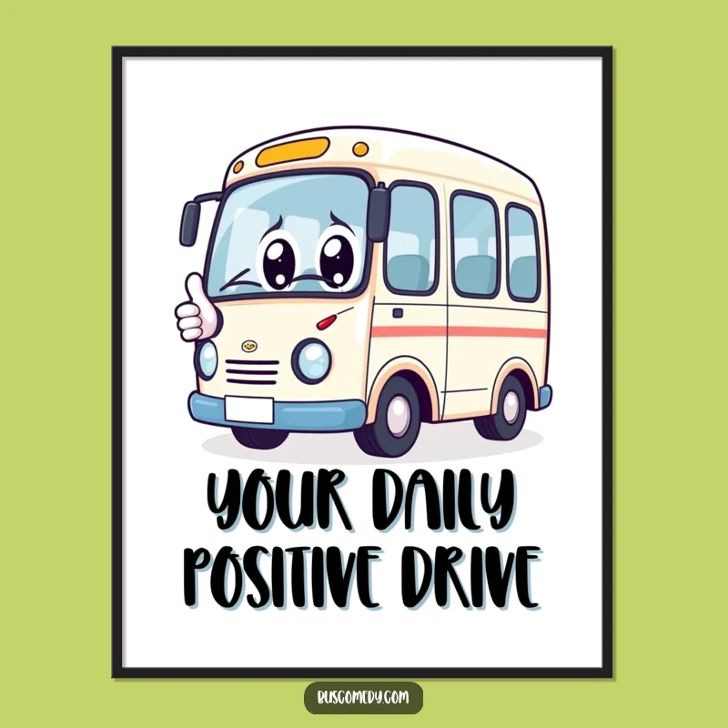 Funny Kawaii Bus Thumbs Up Poster: Wall Art That Radiates Positivity