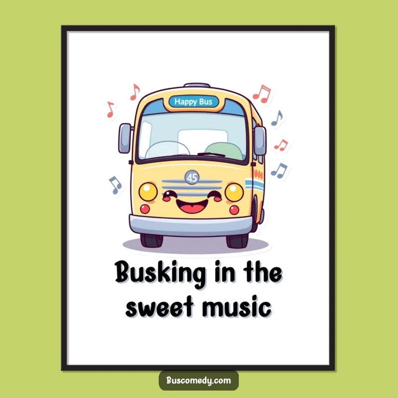 Free Printable Wall Art: Musical Bus Vibes - Funny Downloadable Gift