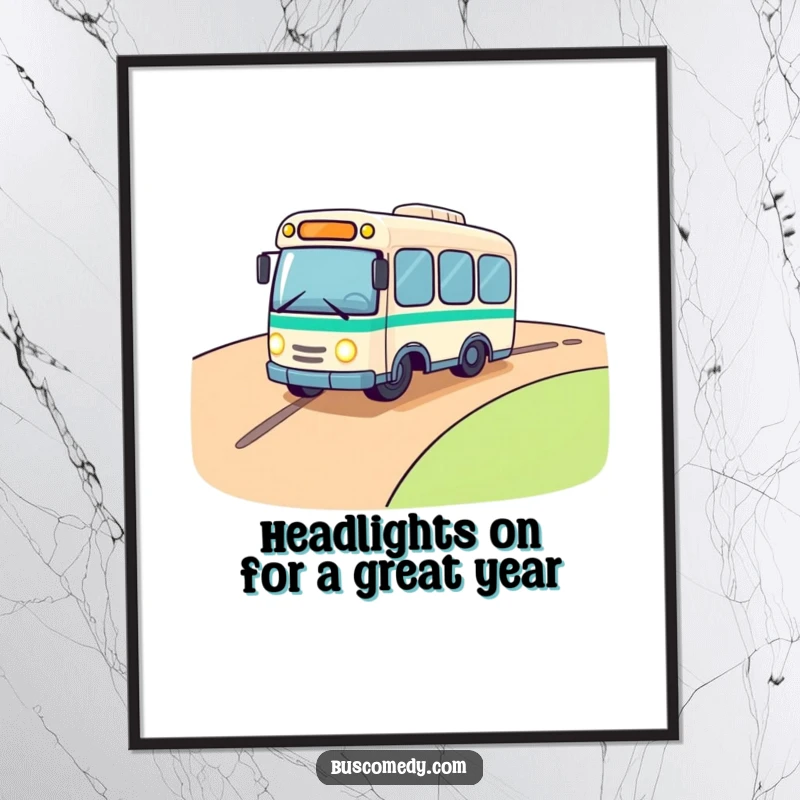Funny Free Printable Wall Art of a cute bus with twinkling headlights rolling down a hill, full of excitement. Downloadable humor.