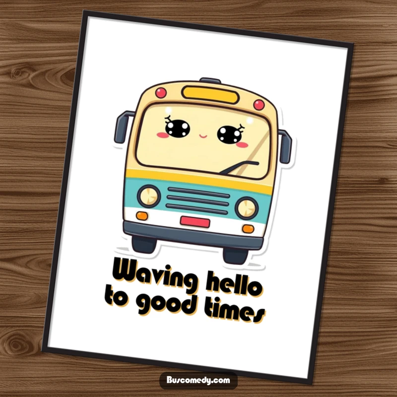 Funny Free Printable Wall Art of a cheerful bus character waving, with windows designed as big, happy, smiling eyes.