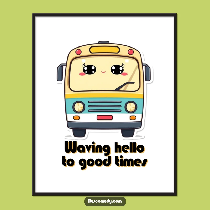 Funny Free Printable Wall Art: Waving Bus Smiles for Cheerful Downloadable Decor