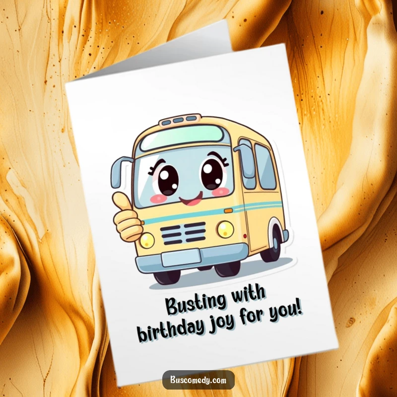 Funny Free Printable Birthday Card: A kawaii bus character with big, happy eyes gives a thumbs up, celebrating joyfully.