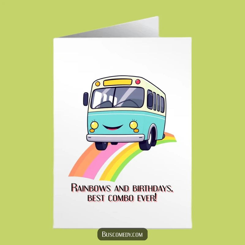 Free Printable Birthday Card: Cheerful Rainbow Bus Funny Downloadable Gift