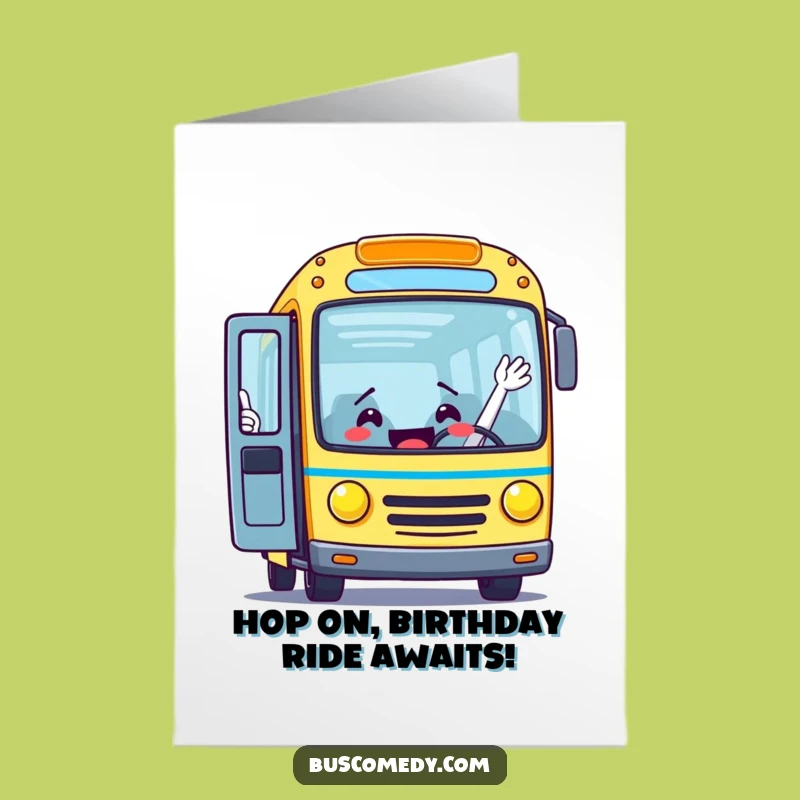 Free Printable Funny Birthday Bus Welcoming Card Hilarious Downloadable Gift