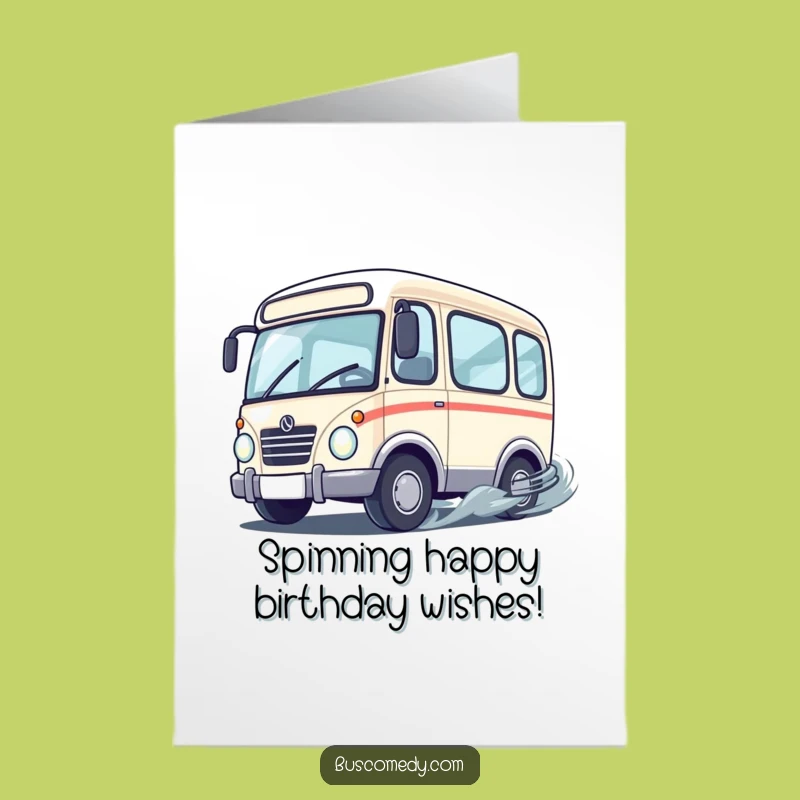Funny Free Printable Birthday Card: Drifting Bus, Energetic Downloadable Gift