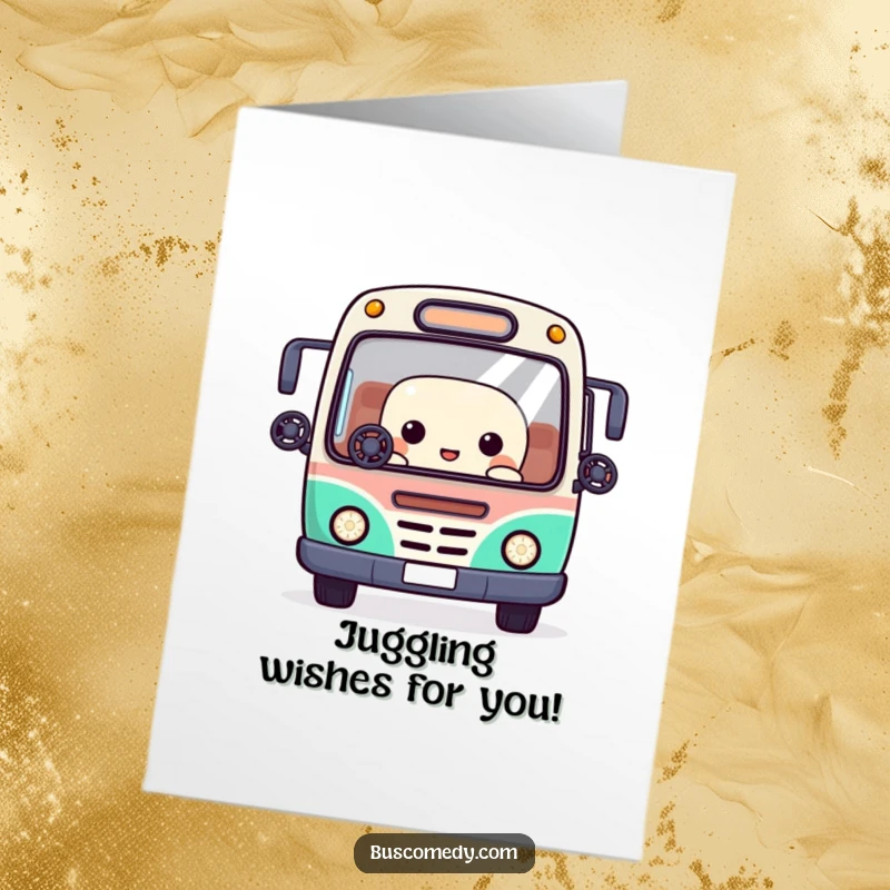 Funny Free Printable Kawaii bus card masterfully juggling tiny steering wheels with its windows, celebrating a busy birthday.