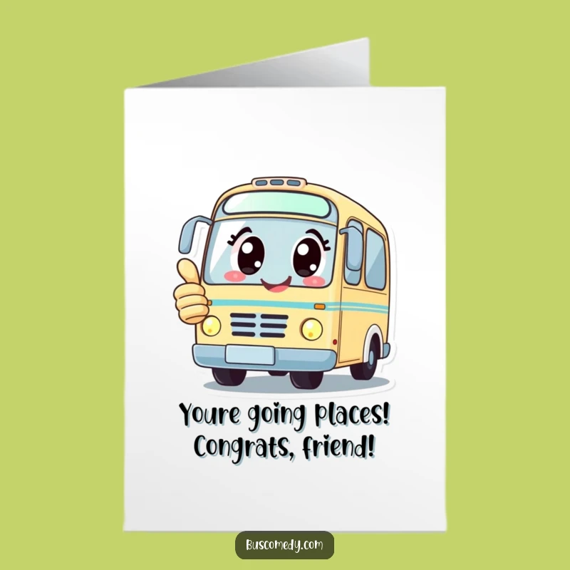 Free Printable Congrats Card: Thumbs Up Bus, Happy Design, Downloadable Celebration