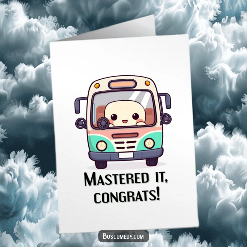 Funny Free Printable Kawaii bus card juggling tiny steering wheels with its windows, celebrating impressive multitasking achievements.