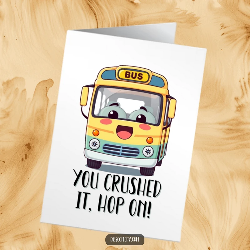 Funny Free Printable Kawaii bus card with a big smile, offering a ride to celebrate congratulations and new adventures.