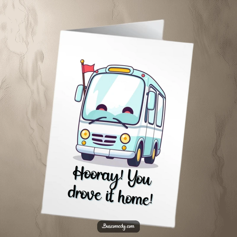 Funny Free Printable Congratulations Card: A Kawaii bus with a grin waves a flag, celebrating your wonderful success.