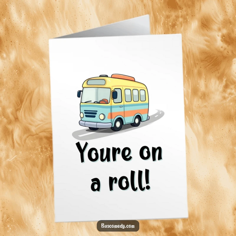 Funny Free Printable Congratulations Card showing a little bus wearing a jaunty hat, speeding energetically down a wavy road.