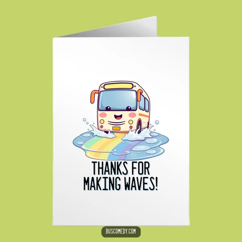 Free Printable Thank You Bus Card: Rainbow Splash Downloadable Greeting for Thanks