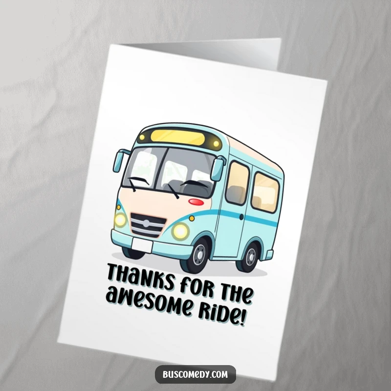 Funny Free Printable Thank You Card: A happy bus character winking with shiny headlights, conveying sincere thanks with a smile.