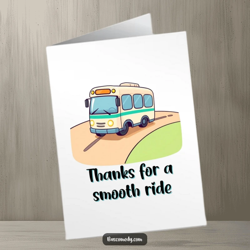 Funny Free Printable Thank You Card: a cute bus with excited headlights rolls downhill. A humorous and charming downloadable thank you.