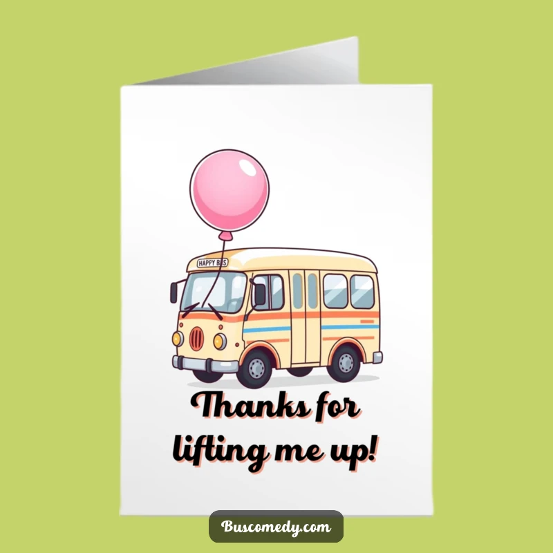 Free Printable Thank You Card: Happy Bus & Balloon - Grateful Downloadable Greeting