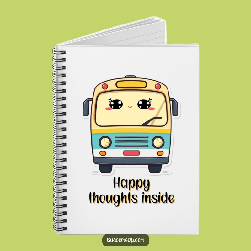 Funny Smiling Bus Notebook: Jot Down Happy Thoughts, a Cheerful Funny Gift