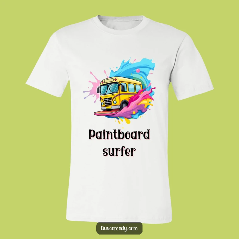 Funny Bus Paint Surfer T-Shirt: Cool Sunglasses Character Wave Gift
